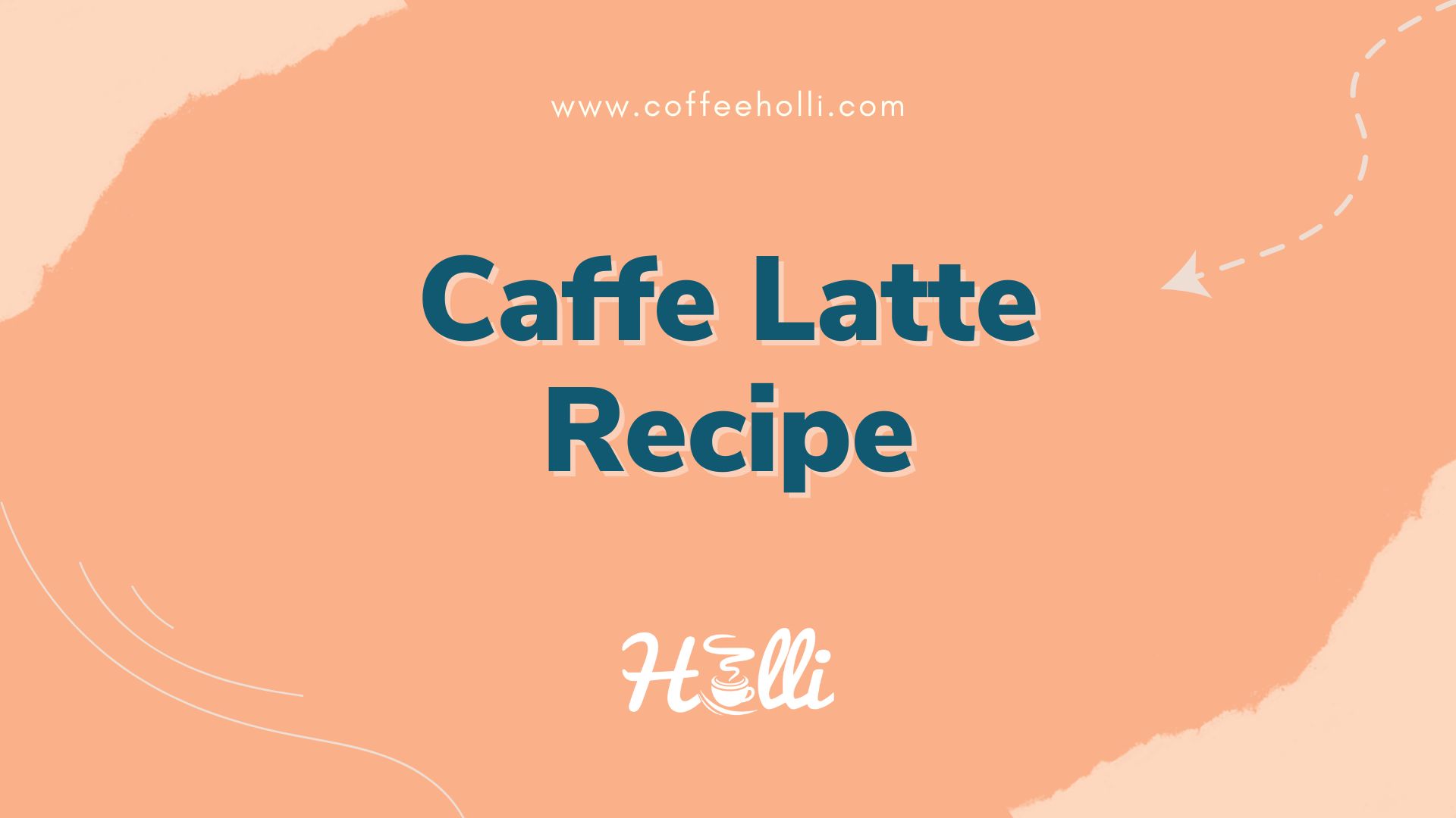 Caffe Latte Recipe