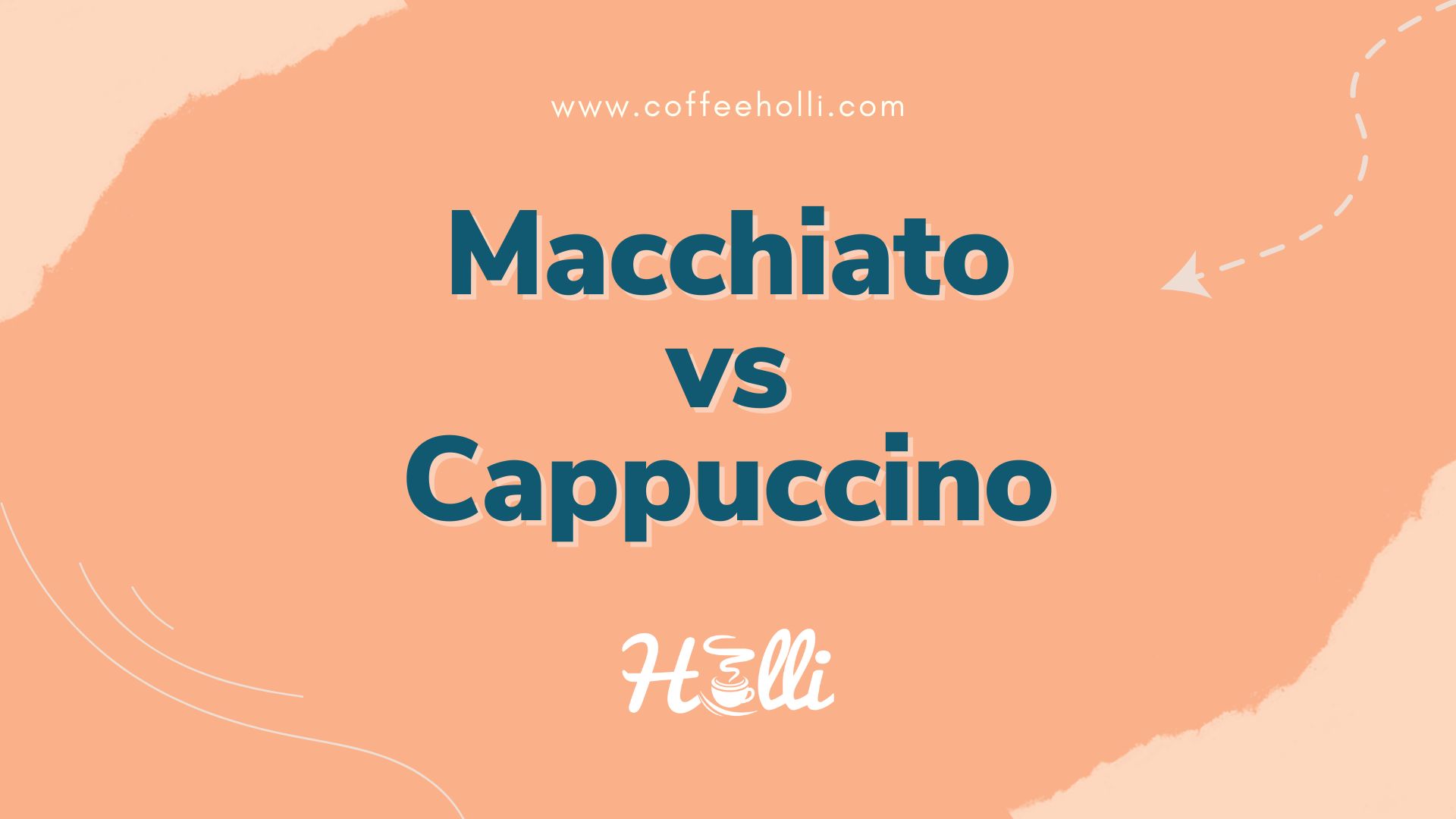 Macchiato vs Cappuccino