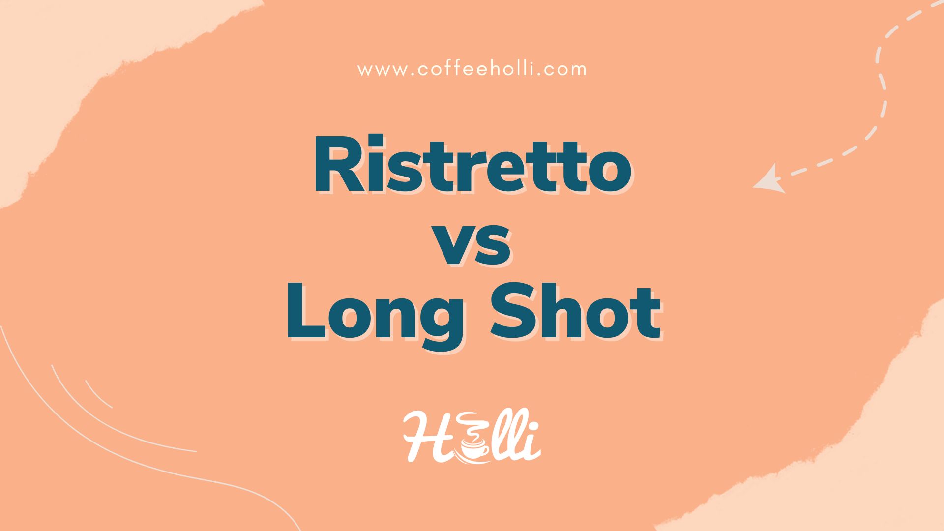 Ristretto vs Long Shot