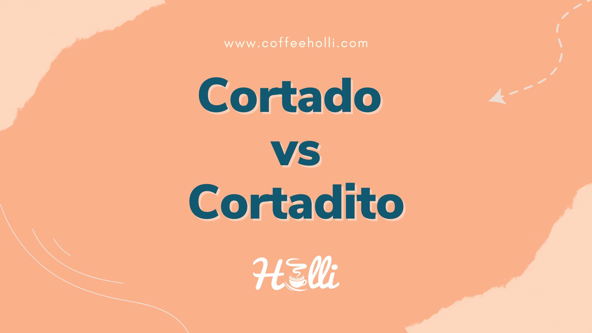 Cortado vs Cortadito