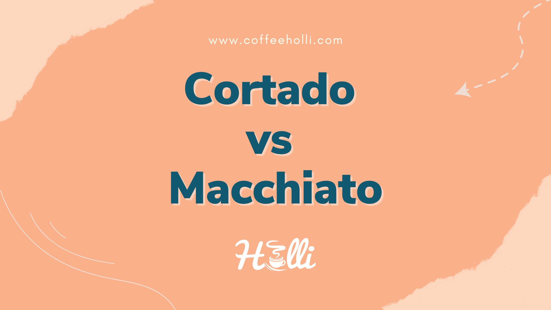 Cortado vs Macchiato