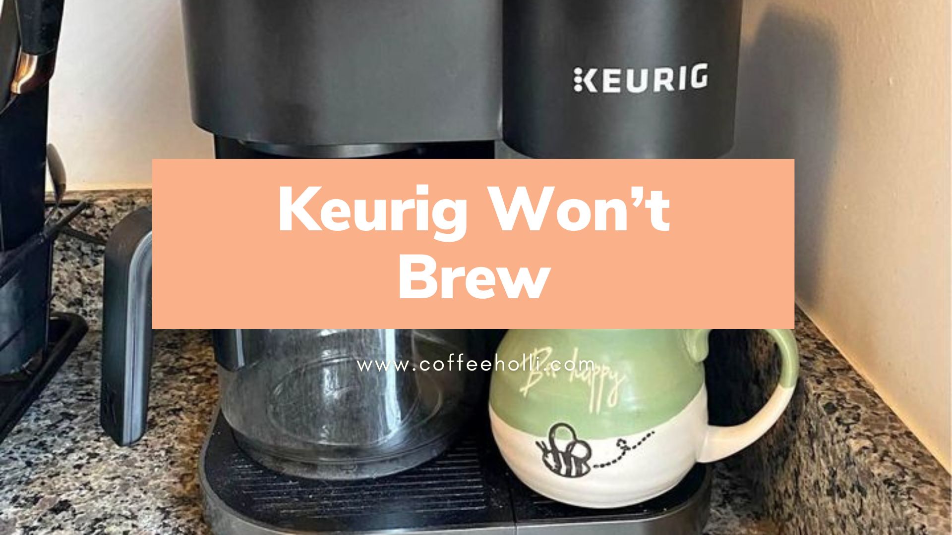 Keurig Coffee Maker Won't Brew