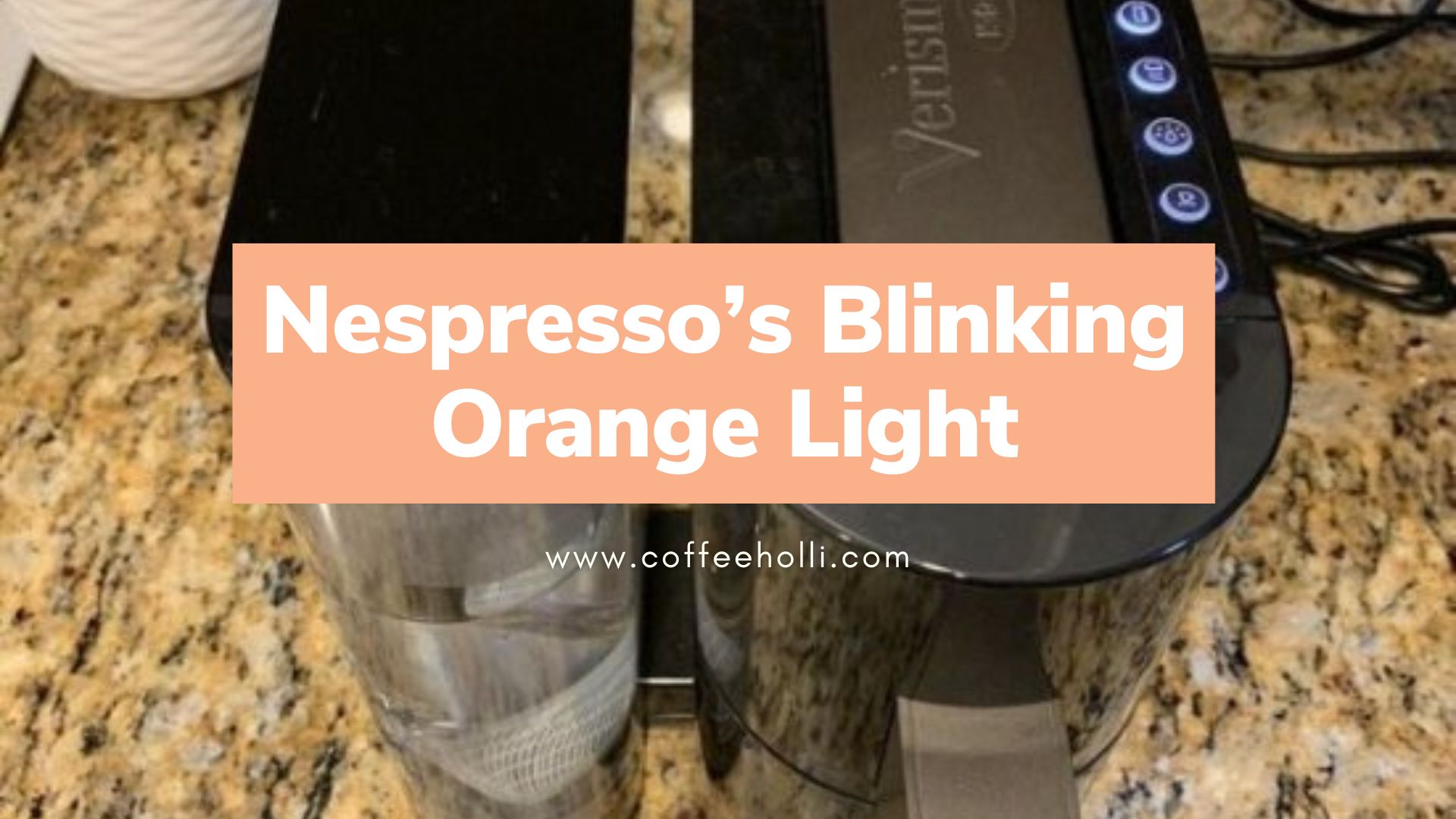 Nespresso Blinking Orange Light