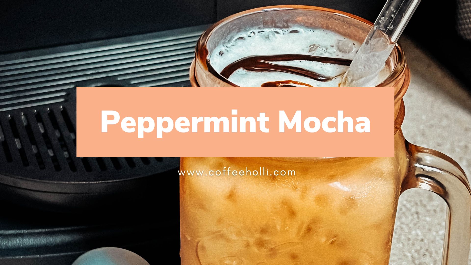 Peppermint Mocha Recipe