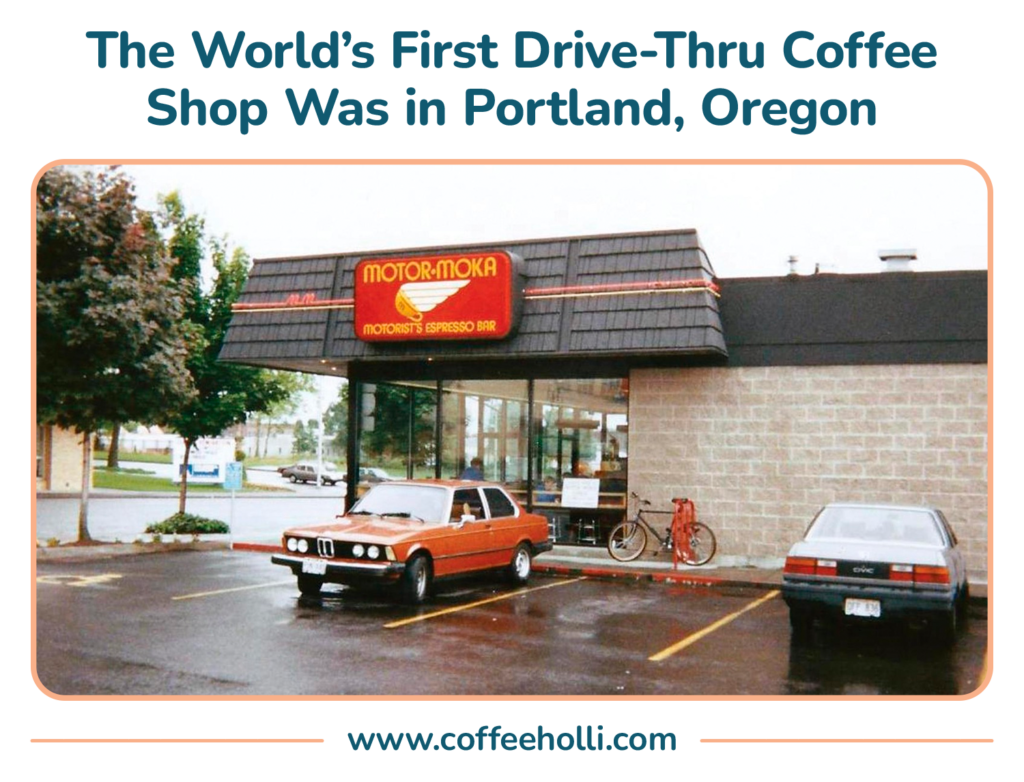 The World’s First Drive-Thru Coffee Shop Was in Portland, Oregon