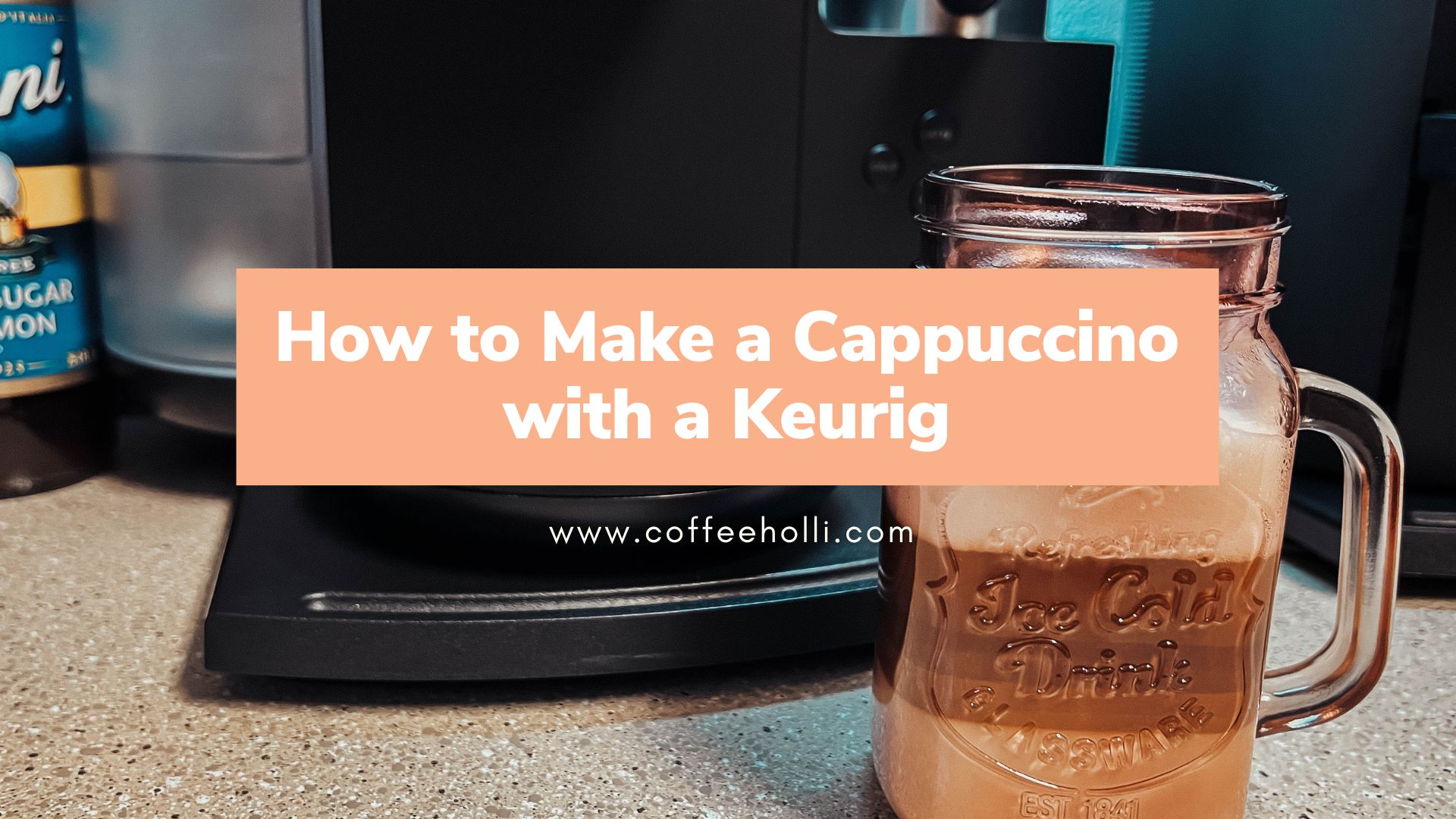 How to Make a Cappuccino with a Keurig