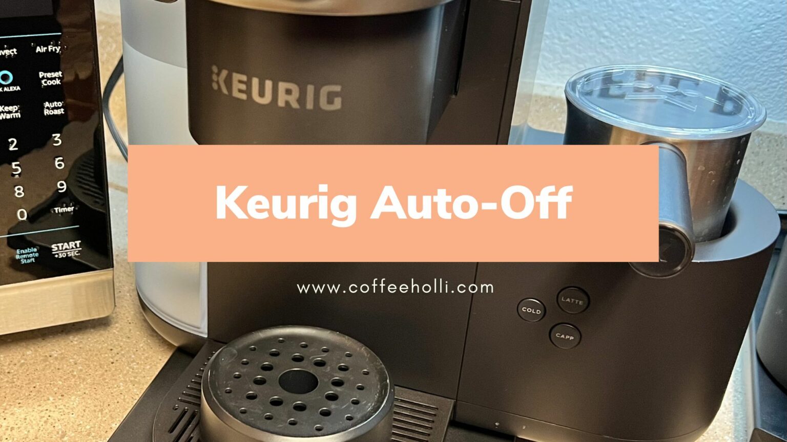 EnergySaver or a Dud? Keurig AutoOff Feature Review