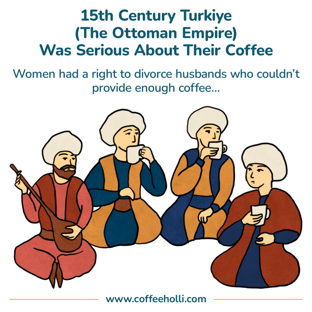In Turkey, Lack of Coffee Was Used As a Reason for Divorce