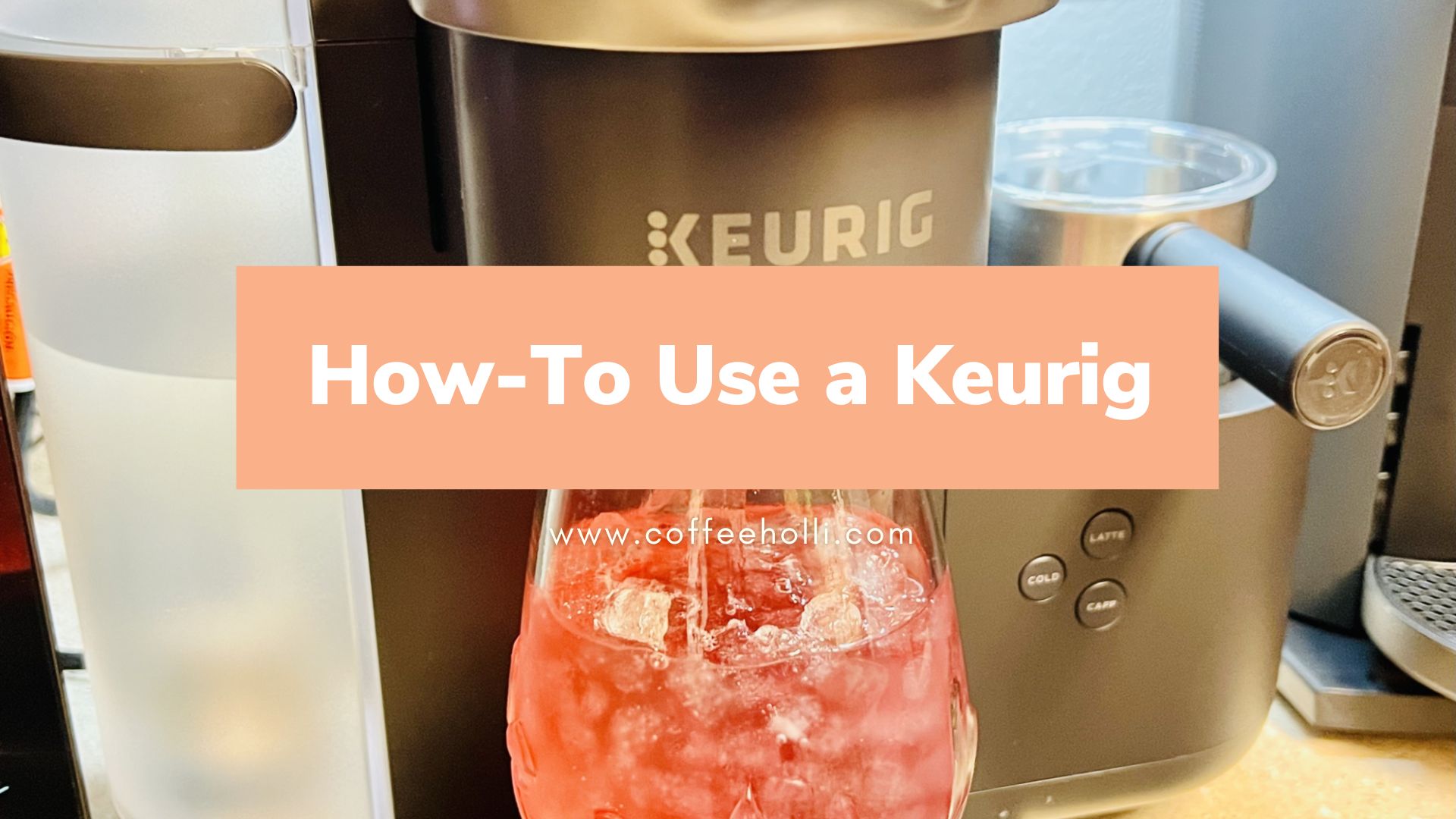 How-To Use a Keurig
