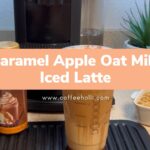 Caramel Apple Oat Milk Iced Latte