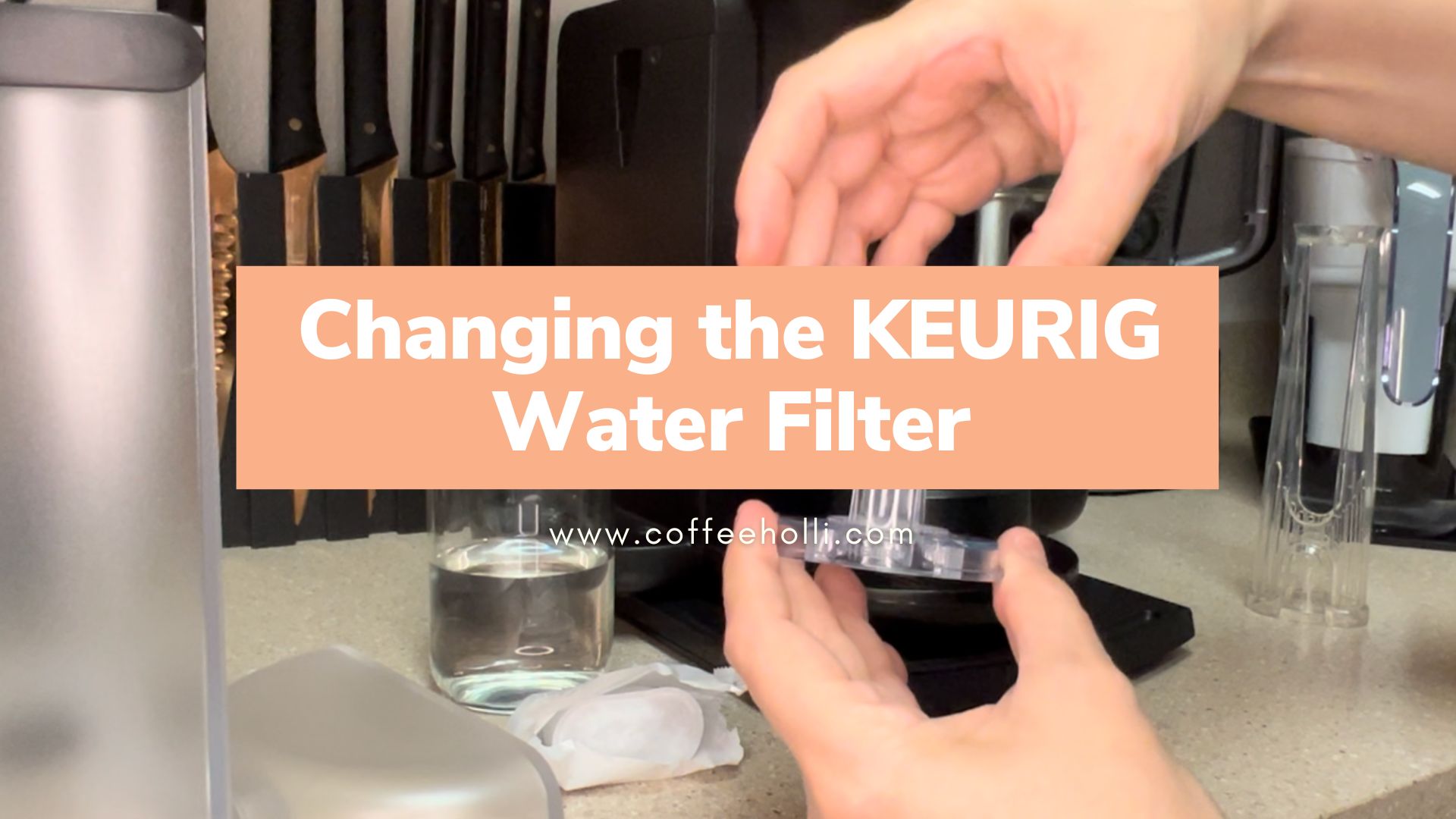 Changing the KEURIG Water Filter