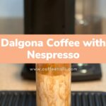 Dalgona Coffee with Nespresso