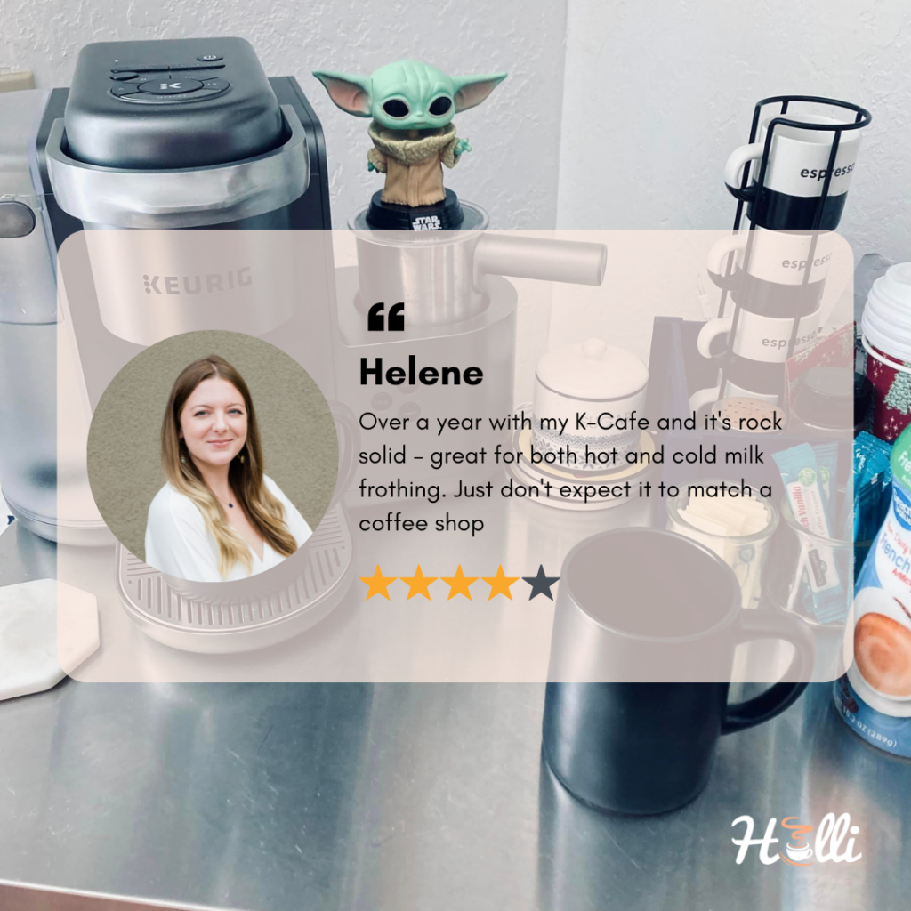 Keurig K-Cafe User Review Helene