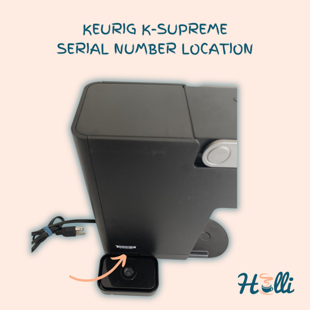 Keurig K-Supreme Serial Number Location